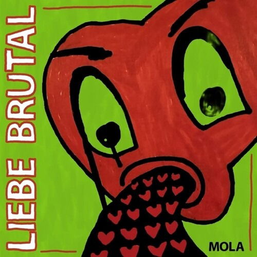 CD Shop - MOLA LIEBE BRUTAL