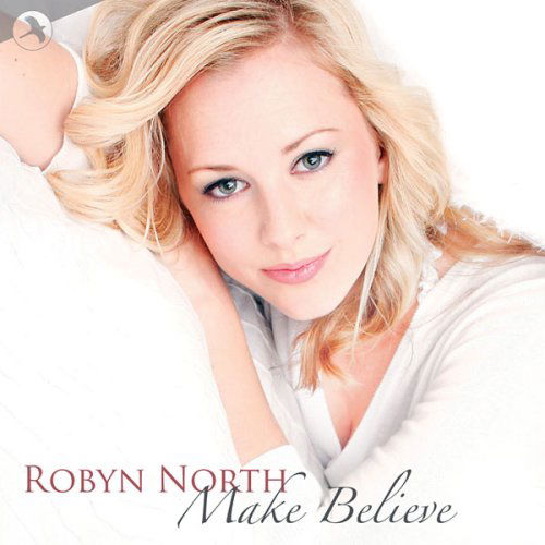 CD Shop - ROBYN NORTH MAKE BELIEVE