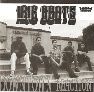 CD Shop - IRIE BEATS DOWNTOWN REACTION