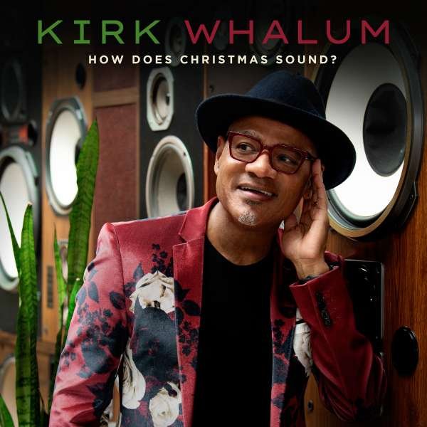 CD Shop - KIRK WHALUM HOW DOES CHRISTMAS SOUND?