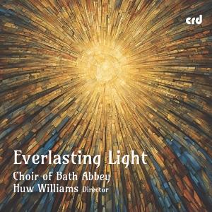 CD Shop - CHOIR OF BATH ABBEY EVERLASTING LIGHT