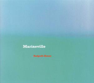 CD Shop - MARINEVILLE REDPATH HOUSE
