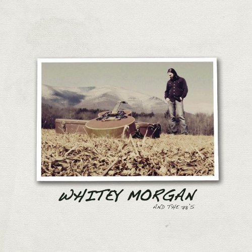 CD Shop - WHITEY MORGAN AND THE 78\
