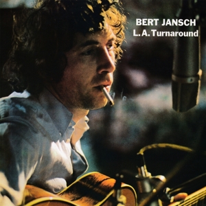 CD Shop - BERT JANSCH L.A. TURNAROUND