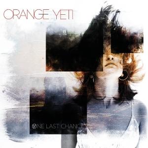 CD Shop - ORANGE YETI ONE LAST CHANCE
