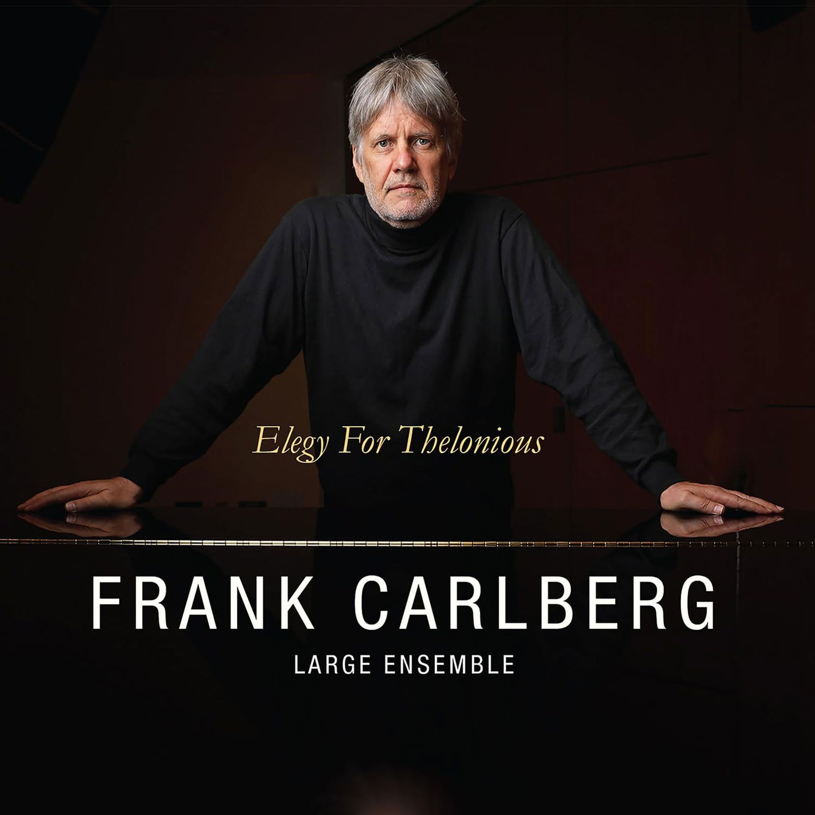 CD Shop - FRANK CARLBERG LARGE ENSEMBLE ELEGY FOR THEOLONIOUS