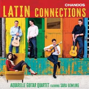 CD Shop - AQUARELLE GUITAR QUARTET,SARA DOWLING LATIN CONNECTIONS