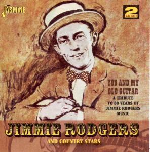 CD Shop - JIMMIE RODGERS YOU AND MY OLD GUITAR