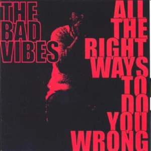 CD Shop - BAD VIBES ALL THE RIGHT WAYS TO ...