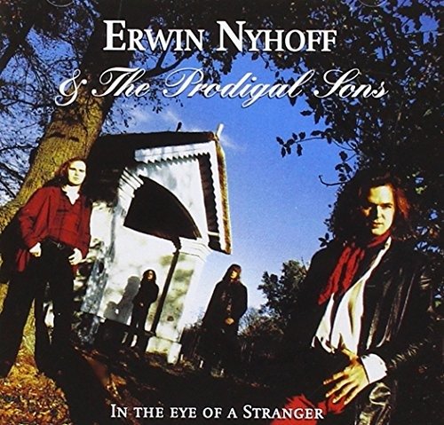 CD Shop - ERWIN & THE PRODIGAL SONS NYHOFF IN THE EYE OF A STRANGER