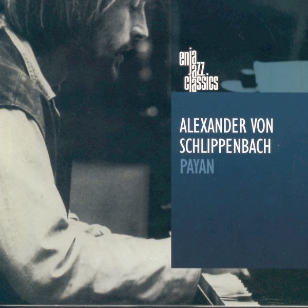 CD Shop - ALEXANDER VON SCHLIPPENBACH PAYAN