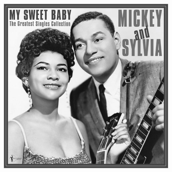 CD Shop - MICKEY & SYLVIA MY SWEET BABY: THE GRE...