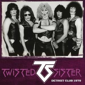 CD Shop - TWISTED SISTER DETROIT CLUB 1979
