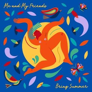 CD Shop - ME AND MY FRIENDS BRING SUMMER