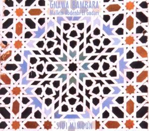 CD Shop - GNAWA BAMBARA SIDI MIMOUN