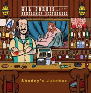 CD Shop - WIL -& THE GENTLEMEN SCROUNDELS- FORBIS SHADEY\
