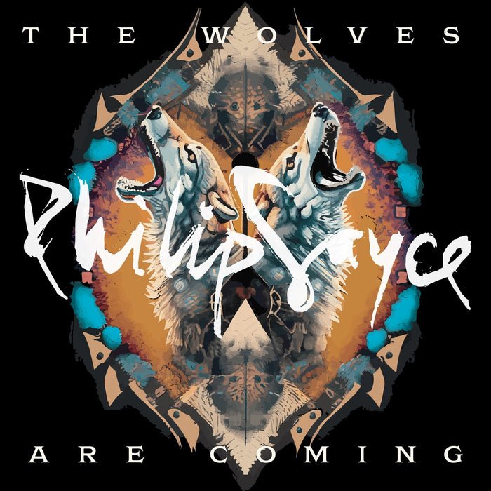 CD Shop - PHILIP SAYCE WOLVES ARE COMING