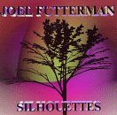 CD Shop - JOEL FUTTERMAN SILHOUETTES - PIANO SOLOS