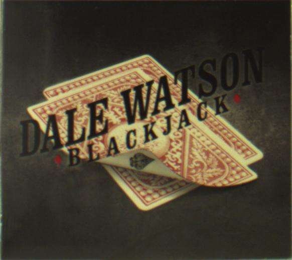 CD Shop - DALE & HIS LONE STARS WATSON BLACKJACK