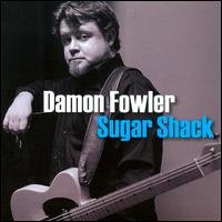 CD Shop - DAMON FOWLER SUGAR SHACK