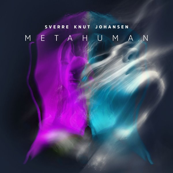 CD Shop - SVERRE KNUT JOHANSEN METAHUMAN