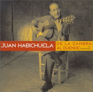 CD Shop - JUAN HABICHUELA DE LA ZAMBRA AL DUENDE