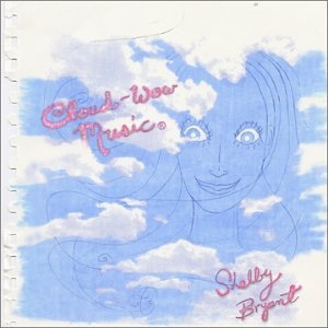 CD Shop - SHELBY BRYANT CLOUD-WOW MUSIC