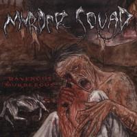 CD Shop - MURDER SQUAD RAVENOUS MURDEROUS
