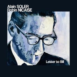 CD Shop - ROBIN NICAISE,ALAIN SOLER LETTER TO BILL