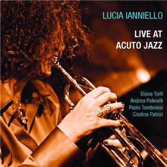 CD Shop - LUCIA IANNIELLO LIVE AT ACUTO JAZZ
