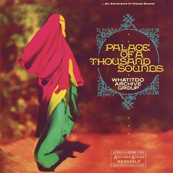 CD Shop - WHATITDO ARCHIVE GROUP PALACE OF A THOUSAND S...