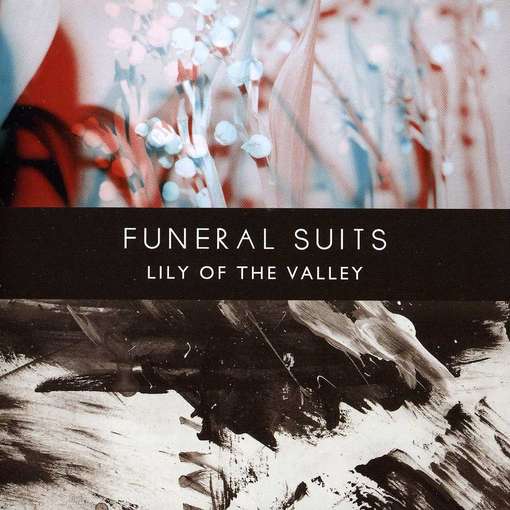 CD Shop - FUNERAL SUITS LILY OF THE VALLEY
