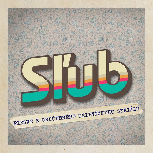 CD Shop - VARIOUS SLUB - PIESNE Z OBLUBENEHO TELEVIZNEHO SERIALU