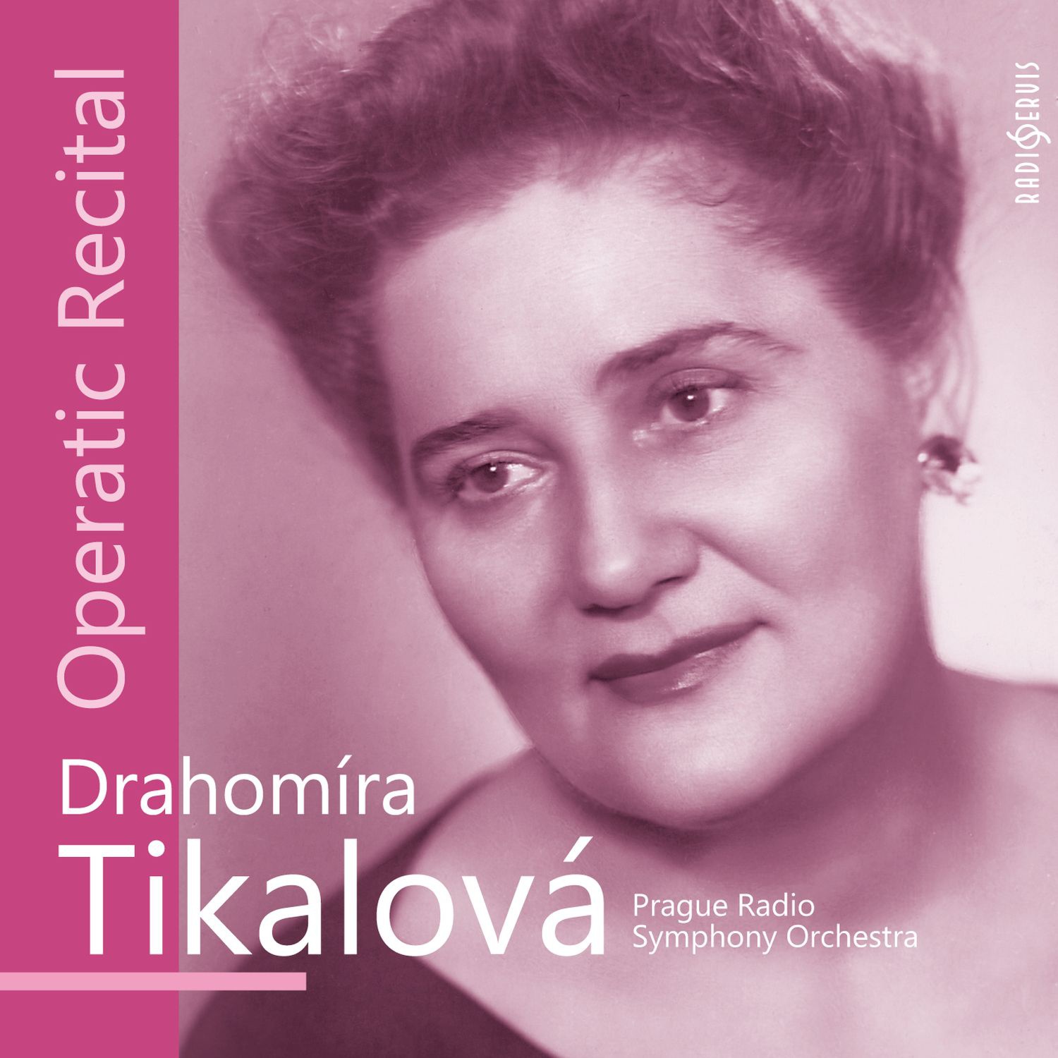 CD Shop - TIKALOVA DRAHOMIRA OPERNI RECITAL
