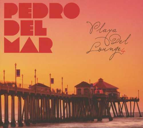 CD Shop - PEDRO DEL MAR PLAYA DEL LOUNGE 4