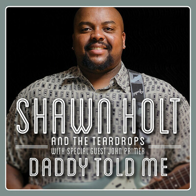 CD Shop - SHAWN HOLT & THE TEARDROPS DADDY TOLD