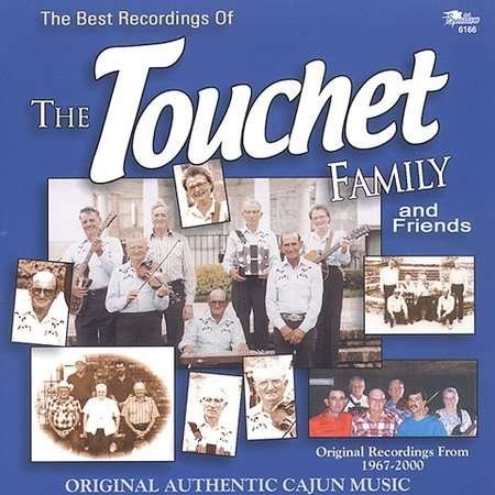 CD Shop - THE & FRIENDS TOUCHET FAMILY BEST RECORDINGS OF THE...
