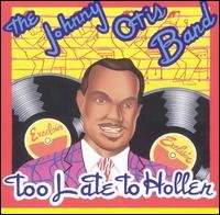 CD Shop - JOHNNY OTIS BAND TOO LATE TO HOLLER