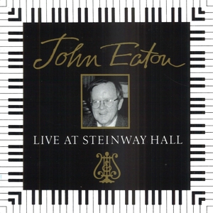 CD Shop - JOHN EATON LIVE AT STEINWAY HALL