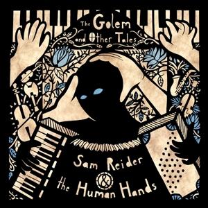 CD Shop - SAM REIDER AND THE HUMAN HANDS GOLEM AND OTHER TALES
