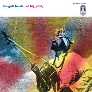 CD Shop - BENGALI BAULS AT BIG PINK -REISSUE-