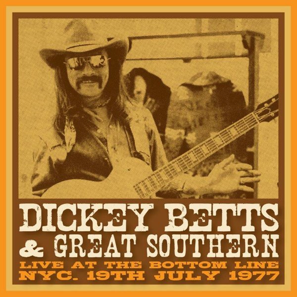 CD Shop - DICKEY & GREAT SOU BETTS BOTTOM LINE, NYC, 19 A...