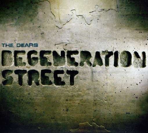 CD Shop - DEARS DEGENERATION STREET