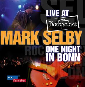 CD Shop - MARK SELBY LIVE AT ROCKPALAST:ONE...