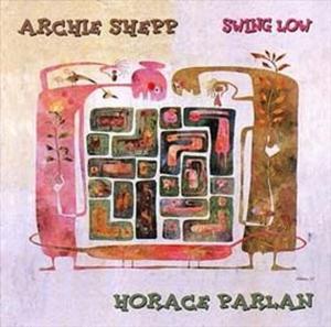 CD Shop - ARCHIE SHEPP,HORACE PARLAN SWING LOW