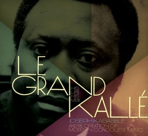 CD Shop - JOSEPH -A.K.A. LE GRAND KALLE- KABASELE LE GRAND KALLE - HIS L...