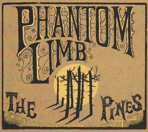 CD Shop - PHANTOM LIMB PINES
