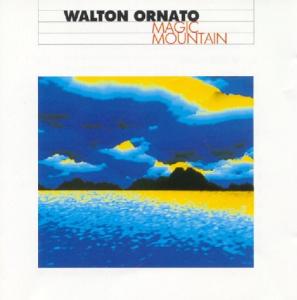 CD Shop - WALTON ORNATO MAGIC MOUNTAIN