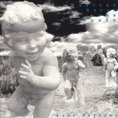 CD Shop - ANDI SEX GANG WESTERN SONGS FOR CHIL...