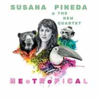 CD Shop - SUSANA & THE NEW QUARTET PINEDA NEOTROPICAL